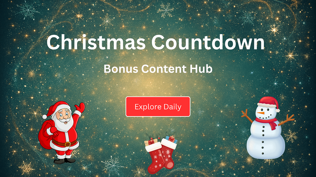 Christmas Countdown Bonus Content Hub | Daily Extras & Answers - Magic ...